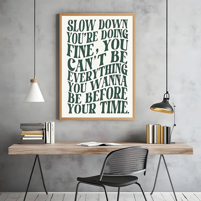 Green Wall Art Pop Music Vienna Lyrics Poster Slow Down Youre Doing Fine Canvas