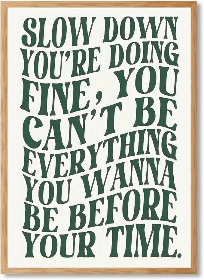 Green Wall Art Pop Music Vienna Lyrics Poster Slow Down Youre Doing Fine Canvas